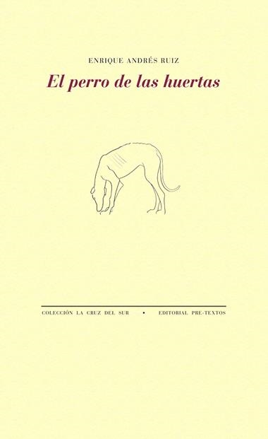 El perro de las Huertas | 9788415576624 | Enrique Andrés Ruiz