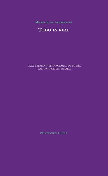 Todo es real | 9788416906253 | Misael Ruiz Albarracin