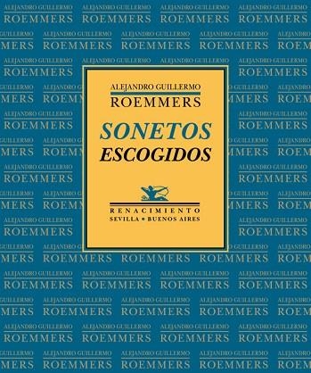 Sonetos escogidos | 9788417266349 | Alejandro Guillermo Roemmers