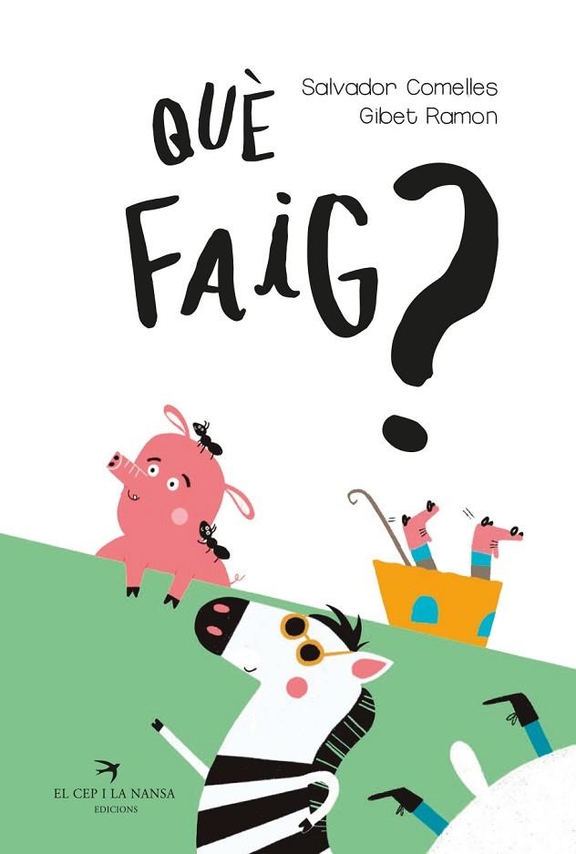 QUE FAIG? | 9788417756420 | SALVADOR COMELLES & GIBET RAMON