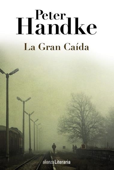 LA GRAN CAIDA | 9788420691664 | PETER HANDKE