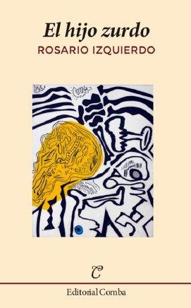 EL HIJO ZURDO | 9788494962363 | ROSARIO IZQUIERDO