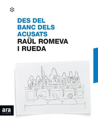 DES DEL BANC DELS ACUSATS | 9788417804237 | RAUL ROMEVA I RUEDA