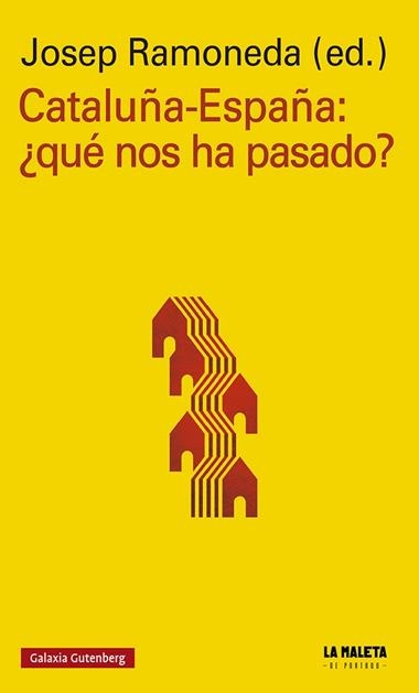 CATALUÑA ESPAÑA QUE NOS HA PASADO? | 9788417747893 | VARIOS AUTORES
