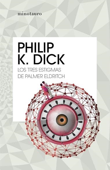 LOS TRES ESTIGMAS DE PALMER ELDRITCH | 9788445007150 | PHILIP K. DICK