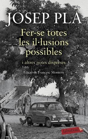 FER-SE TOTES LES IL·LUSIONS POSSIBLES | 9788417420932 | JOSEP PLA