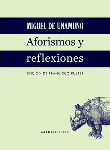 Aforismos y reflexiones | 9788417301026 | Miguel de Unamuno