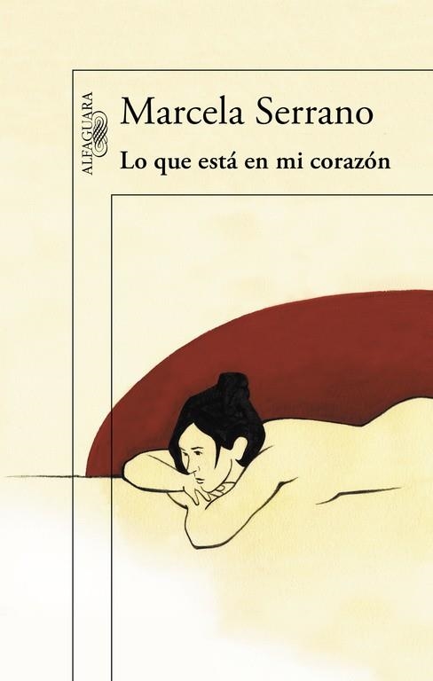 Lo que está en mi corazón | 9788420419237 | Marcela Serrano