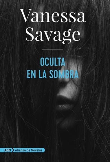 Oculta en la sombra | 9788491814368 | Vanessa Savage