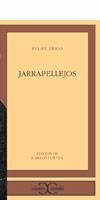Jarrapellejos | 9788497401173 | Felipe Trigo
