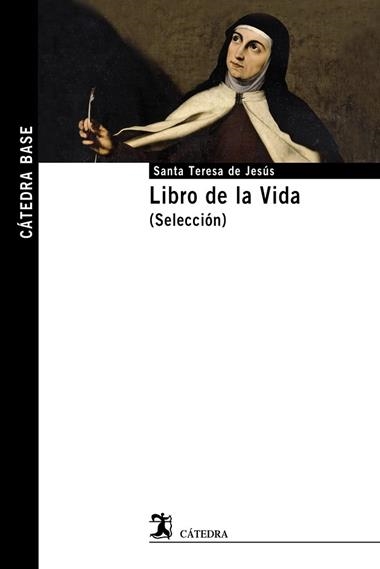 Libro de la vida | 9788437635200 | Santa Teresa de Jesús
