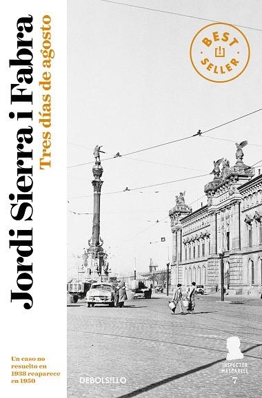 Tres días de agosto. 7 | 9788466339582 | Jordi Sierra i Fabra