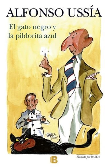 El gato negro y la pildorita azul | 9788466655712 | Alfonso Ussía