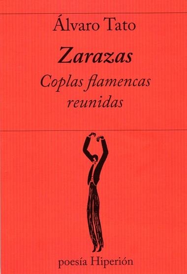 Zarazas: coplas flamencas reunidas | 9788490020463 | Alvaro Tato