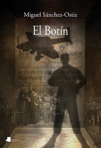 El botín | 9788476819081 | Miguel Sánchez-Ostiz