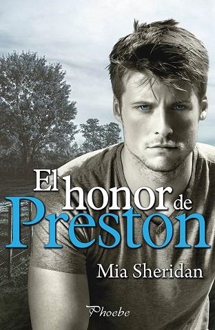 El honor de Preston | 9788416970803 | Mia Sheridan