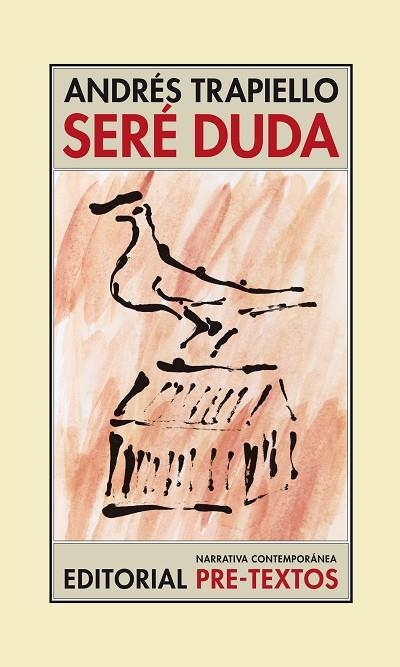 Seré duda | 9788416453313 | Andrés Trapiello