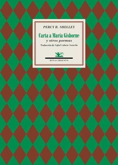 Carta a Maria Gisborne y otros poemas | 9788416981847 | Percy B. Shelley