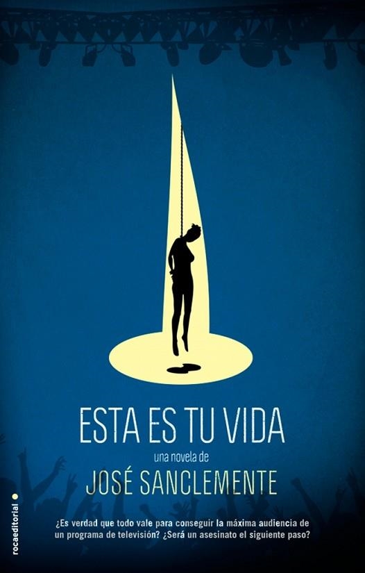 Esta es tu vida | 9788499187600 | José Sanclemente