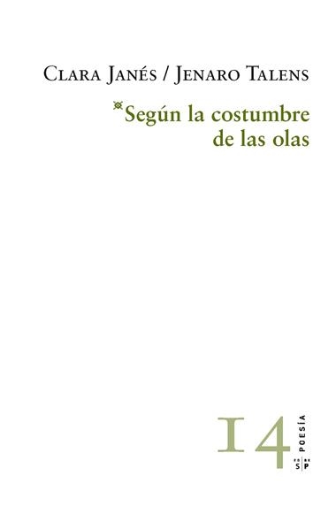 Según la costumbre de las olas | 9788415065562 | Jenaro Talens; Clara Janés