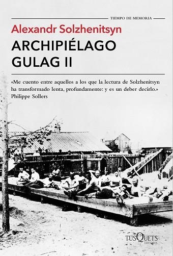 Archipiélago Gulag. II : ensayo de investigación literaria | 9788490661703 | Aleksandr Isaevich Solzhenitsyn