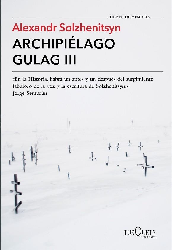 Archipiélago Gulag. III : ensayo de investigación literaria | 9788490661826 | Aleksandr Isaevich Solzhenitsyn