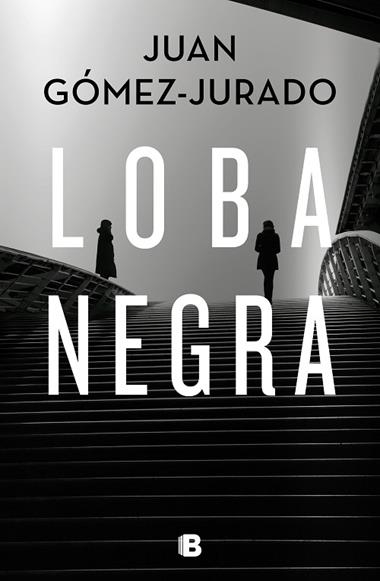 LOBA NEGRA | 9788466666497 | JUAN GOMEZ-JURADO