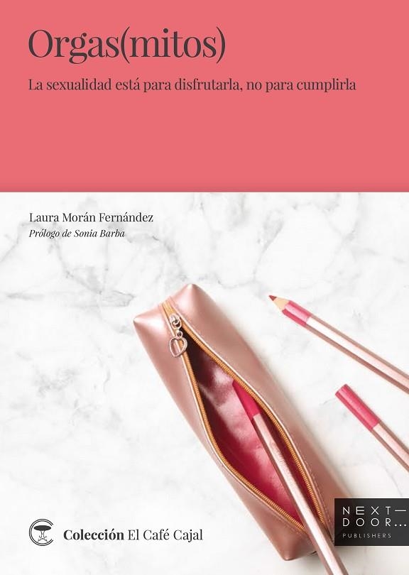 ORGASMITOS | 9788412068504 | LAURA MORAN FERNANDEZ