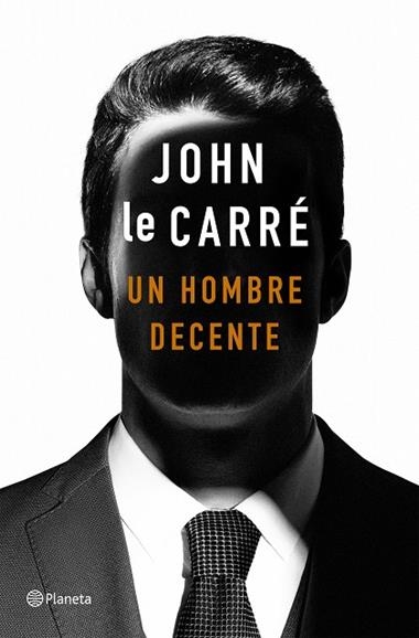 UN HOMBRE DECENTE | 9788408215141 | JOHN LE CARRE
