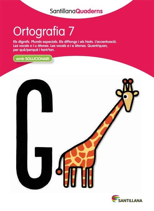 ORTOGRAFIA 7 | 29788468013725 | SANTILLANA QUADERNS