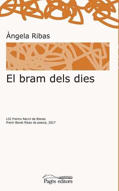 EL BRAM DELS DIES | 9788499759395 | ANGELA RIBAS