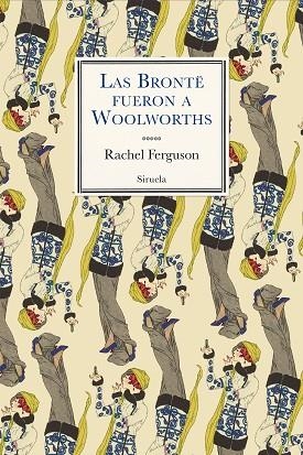 LAS BRONTE FUERON A WOOLWORTHS | 9788417996048 | RACHEL FERGUSON