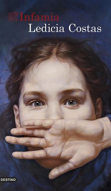 INFAMIA | 9788423356409 | LEDICIA COSTAS