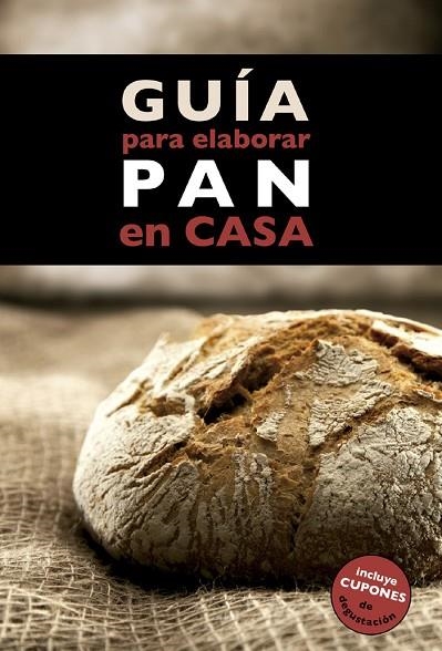 GUIA PARA ELABORAR PAN EN CASA | 9788408130369 | VVAA