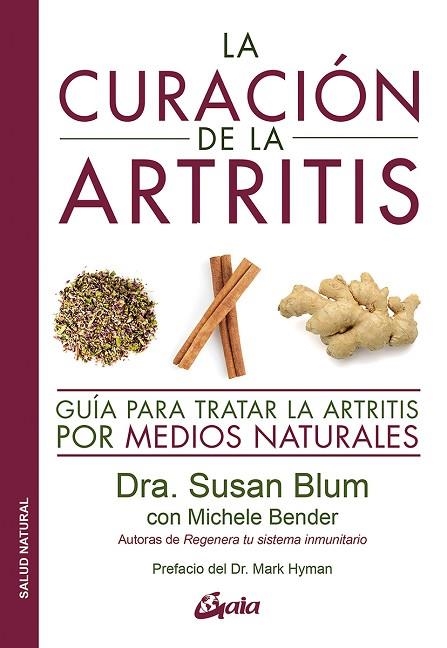 LA CURACION DE LA ARTRITIS | 9788484458043 | DRA. SUSAN BLUM & MICHELE BENDER