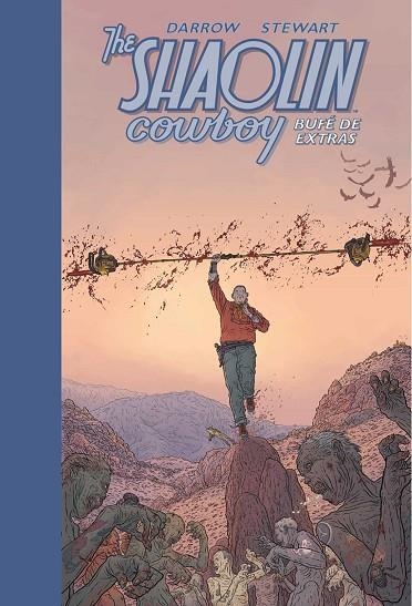 THE SHAOLIN COWBOY 02 BUFE DE EXTRAS | 9788467937589 | GEOF DARROW & DAVE STEWART