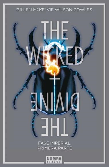 THE WICKED + THE DIVINE 05 FASE IMPERIAL PRIMERA PARTE | 9788467937602 | KIERON GILLEN & JAMIE MCKELVIE & MATTHEW WILSON