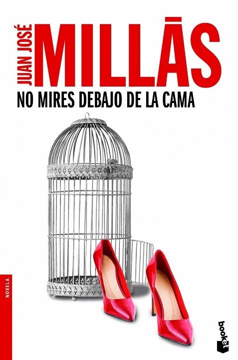 No mires debajo de la cama | 9788432200922 | JUAN JOSE MILLAS