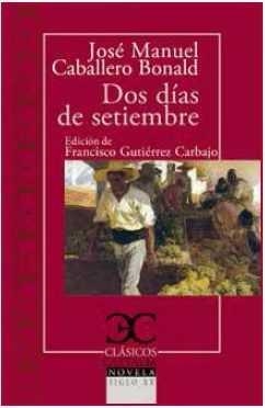 Dos días de septiembre | 9788497407953 | José Caballero Bonald