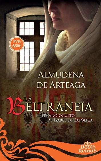 La beltraneja | 9788491641612 | AlmuDena de Arteaga