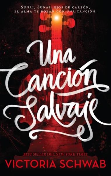 UNA CANCION SALVAJE 1 | 9788496886896 | VICTORIA SCHWAB
