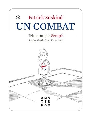 UN COMBAT | 9788416743971 | PATRICK SÜSKIND