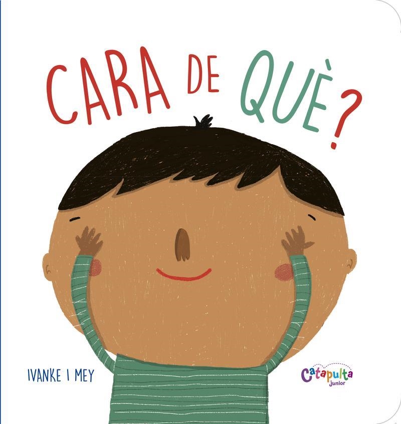 CARA DE QUE? | 9789876378017 | IVANKE & MEY