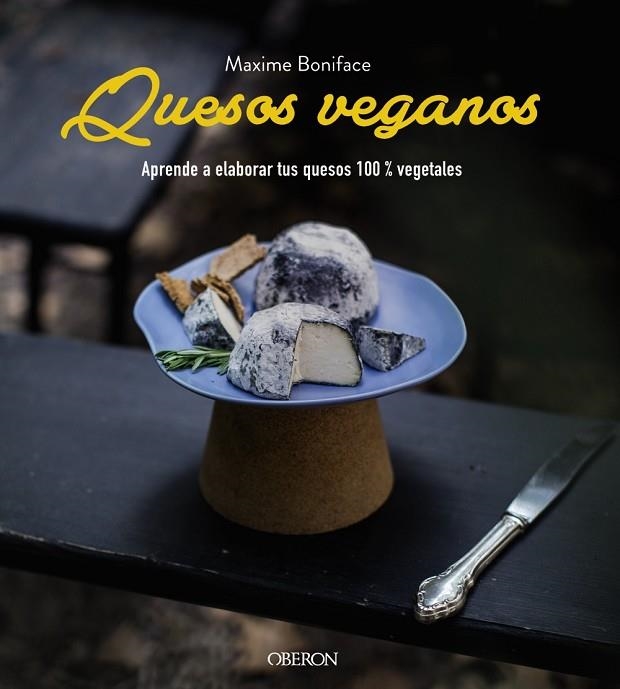 QUESOS VEGANOS | 9788441541900 | MAXIME BONIFACE