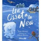 UN OSSET A LA NEU | 9788484706021 | TONY MITTON