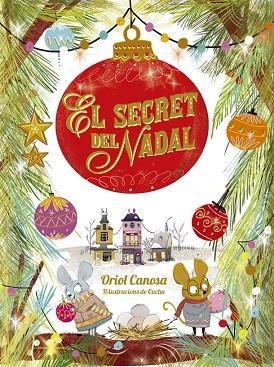 EL SECRET DEL NADAL | 9788424665746 | ORIOL CANOSA & CUCHU