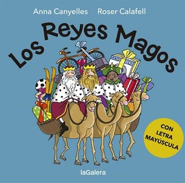 LOS REYES MAGOS | 9788424665616 | ANNA CANYELLES ROCA & ROSER CALAFELL