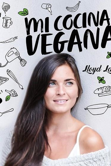 MI COCINA VEGANA | 9788416407675 | LLOYD LANG