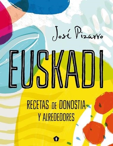 Euskadi | 9788416407293 | JOSE PIZARRO
