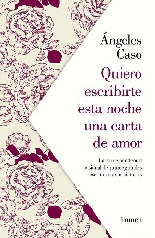 QUIERO ESCRIBIRTE ESTA NOCHE UNA CARTA DE AMOR | 9788426407122 | ANGELES CASO